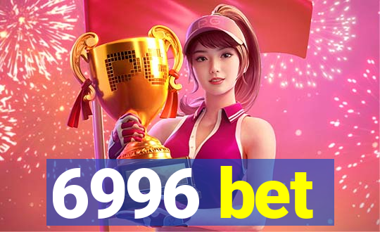 6996 bet